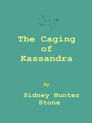 cover image of The Caging of Kassandra
